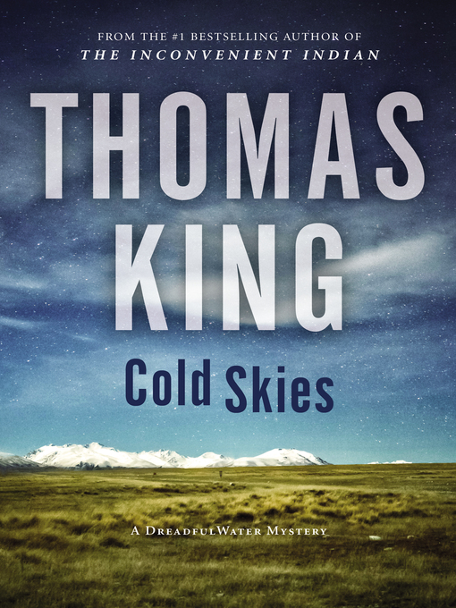 Title details for Cold Skies by Thomas King - Wait list